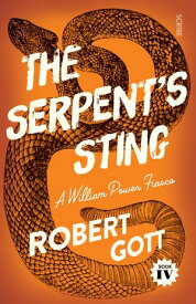 The Serpent's Sting【電子書籍】[ Robert Gott ]