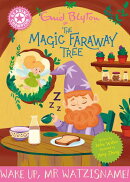 Reading Champion: Magic Faraway Tree: Wake Up, Mr Watzisname!