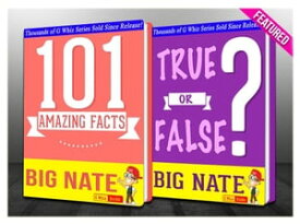 Big Nate - 101 Amazing Facts & True or False? Fun Facts and Trivia Tidbits Quiz Game Books【電子書籍】[ G Whiz ]