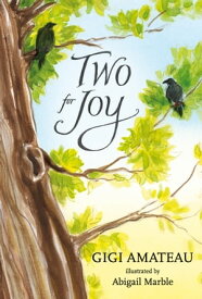 Two for Joy【電子書籍】[ Gigi Amateau ]