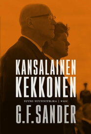 Kansalainen Kekkonen【電子書籍】[ Gordon F. Sander ]