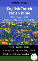 English Dutch Polish Bible - The Gospels VI - Matthew, Mark, Luke & John