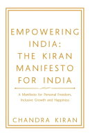 Empowering India: the Kiran Manifesto for India