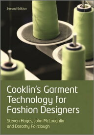 Cooklin's Garment Technology for Fashion Designers【電子書籍】[ Gerry Cooklin ]