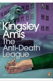 The Anti-Death League【電子書籍】[ Kingsley Amis ]