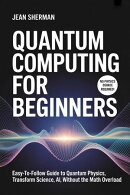 Quantum Computing for Beginners