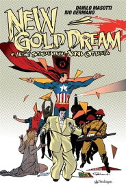 New Gold Dream e altre storie degli anni Ottanta【電子書籍】[ Danilo Masotti ]