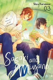 Sasaki and Miyano, Vol. 3【電子書籍】[ Shou Harusono ]