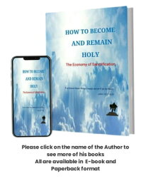 The Economy Of Sanctification How To Become And Remain Holy【電子書籍】[ CEPHAS RESURRECTION ]