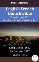 English French Danish Bible - The Gospels VIII - Matthew, Mark, Luke & John