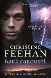Dark Carousel【電子書籍】[ Christine Feehan ]