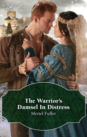 The Warrior's Damsel In Distress【電子書籍】[ Meriel Fuller ]