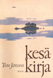 Kes?kirja【電子書籍】[ Tove Jansson ]