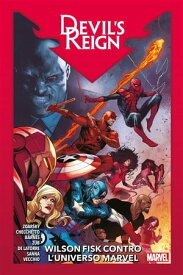 Devil’s Reign: Wilson Fisk contro l’Universo Marvel【電子書籍】[ Jim Zub ]