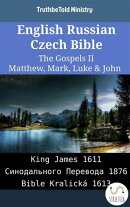 English Russian Czech Bible - The Gospels II - Matthew, Mark, Luke & John