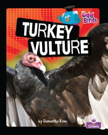 Turkey Vulture【電子書籍】[ Samantha Kohn ]