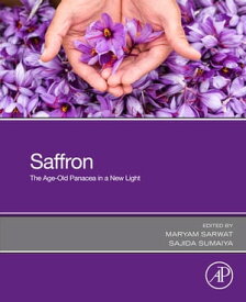 Saffron The Age-Old Panacea in a New Light【電子書籍】