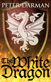 The White Dragon【電子書籍】[ Peter Darman ]