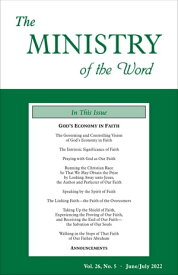 The Ministry of the Word, Vol. 26, No. 05: God's Economy in Faith【電子書籍】[ Various Authors ]