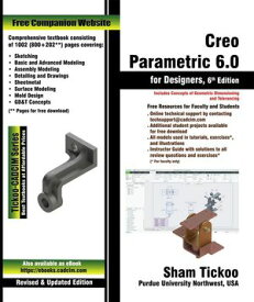 Creo Parametric 6.0 for Designers, 6th Edition【電子書籍】[ Sham Tickoo ]