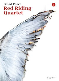 Red Riding Quartet【電子書籍】[ David Peace ]