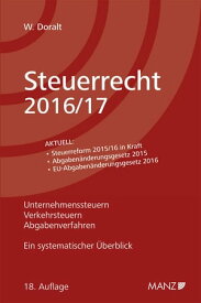 Steuerrecht 2016/17 Ein systematischer ?berblick【電子書籍】[ Werner Doralt ]