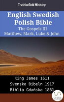 English Swedish Polish Bible - The Gospels III - Matthew, Mark, Luke & John