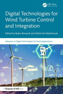 Digital Technologies for Wind Turbine Control and Integration