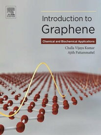 Introduction to Graphene Chemical and Biochemical Applications【電子書籍】[ Challa Vijaya Kumar ]