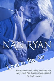 Love in the Air【電子書籍】[ Nan Ryan ]
