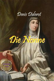 Die Nonne【電子書籍】[ Denis Diderot ]