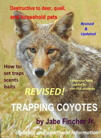 Trapping Coyotes【電子書籍】[ Jabe Fincher Jr ]
