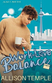 Work-Love Balance【電子書籍】[ Allison Temple ]