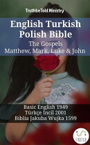 English Turkish Polish Bible - The Gospels - Matthew, Mark, Luke & John