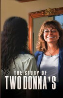The Story Of Two Donnas