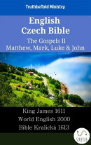 English Czech Bible - The Gospels II - Matthew, Mark, Luke & John