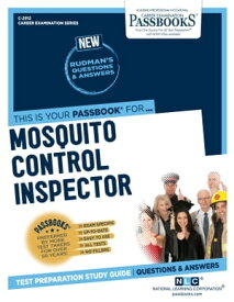 Mosquito Control Inspector Passbooks Study Guide【電子書籍】[ National Learning Corporation ]