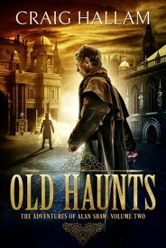 Old Haunts【電子書籍】[ Craig Hallam ]