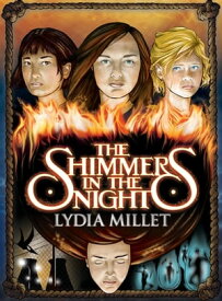 The Shimmers in the Night A Novel【電子書籍】[ Lydia Millet ]