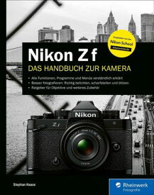 Nikon Z f Das Handbuch zur Kamera【電子書籍】[ Stephan Haase ]