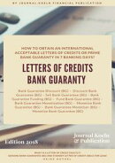 HOW TO OBTAIN AN INTERNATIONAL ACCEPTABLE LETTERS OF CREDITS OR PRIME BANK GUARANTY IN 7 BANKING DAYS?