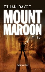 Mount Maroon【電子書籍】[ Ethan Bayce ]