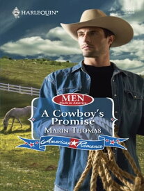 A Cowboy's Promise (Mills & Boon Love Inspired) (Men Made in America, Book 54)【電子書籍】[ Marin Thomas ]