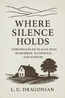 Where Silence Holds