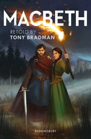 Macbeth: A Bloomsbury Reader Dark Blue Book Band【電子書籍】[ Tony Bradman ]