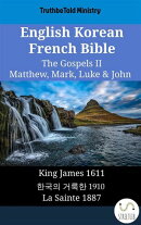 English Korean French Bible - The Gospels II - Matthew, Mark, Luke & John