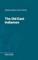 The Old East Indiamen