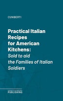 Practical Italian Recipes for American Kitchens