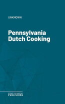 Pennsylvania Dutch Cooking