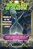 Hourglass of Shadow Volume III